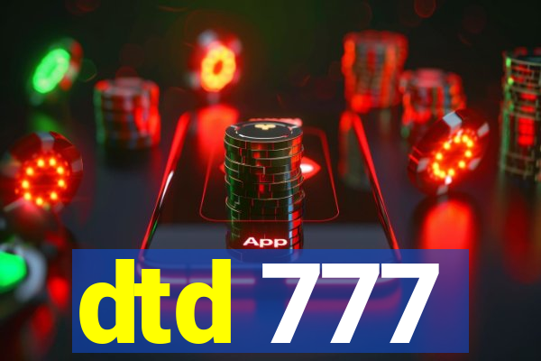 dtd 777